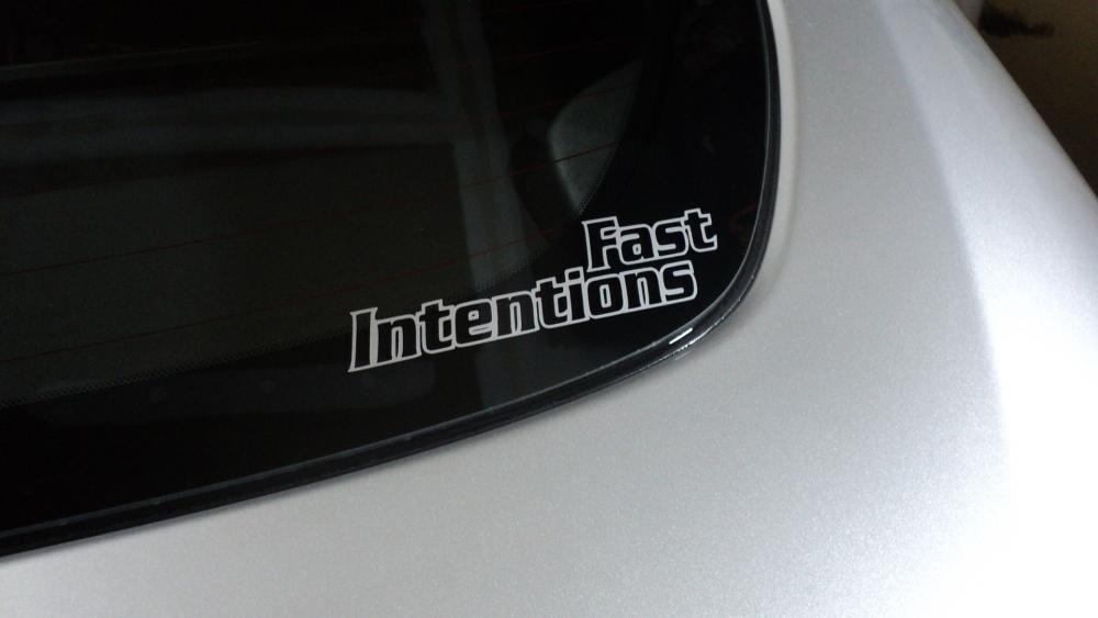 Fast Intentions Sticker - no system complete without one!!